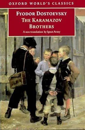Oxford World's Classics cover ('The Karamazov Brothers', tr. Ignat Avsey): a period painting of schoolboys and their schoolmaster with a satchel by a wooden fence.